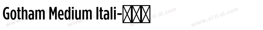 Gotham Medium Itali字体转换